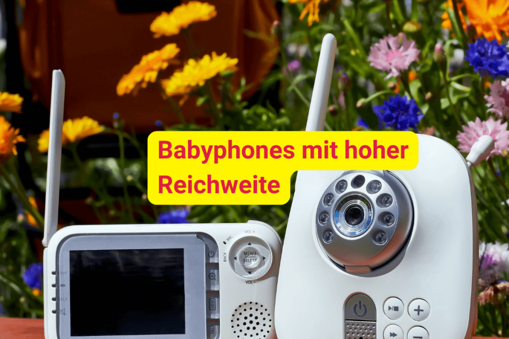 Babyphones mit hoher Reichweite – sichere Verbindung überall im Haus