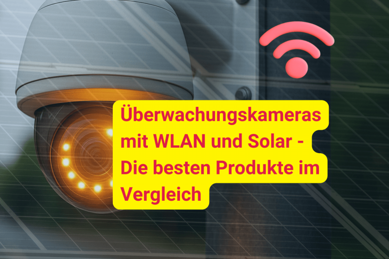 ueberwachungskamera-wlan-solar-test